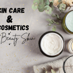 Skin Care & Cosmetics